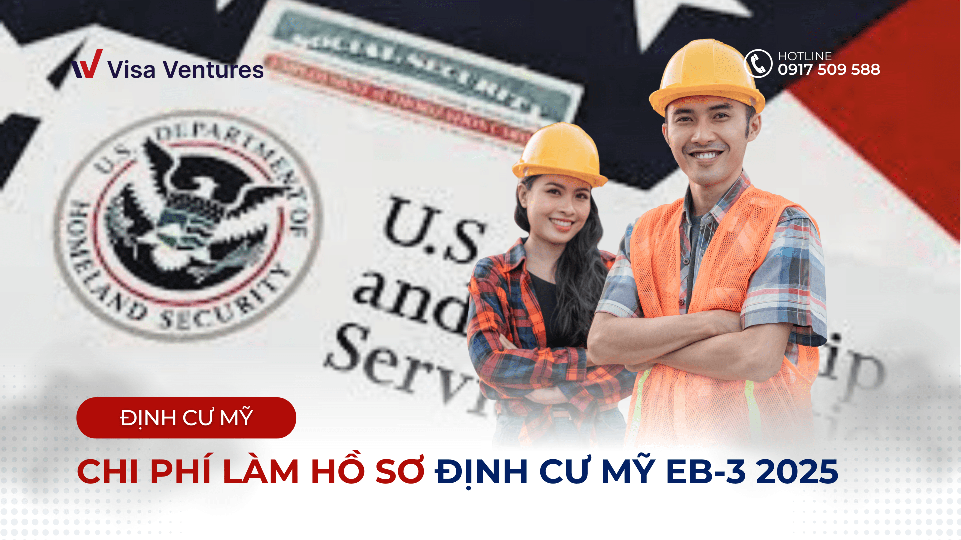 Tin moi nhat ve EB3 2025. Chi phi lam ho so EB3
