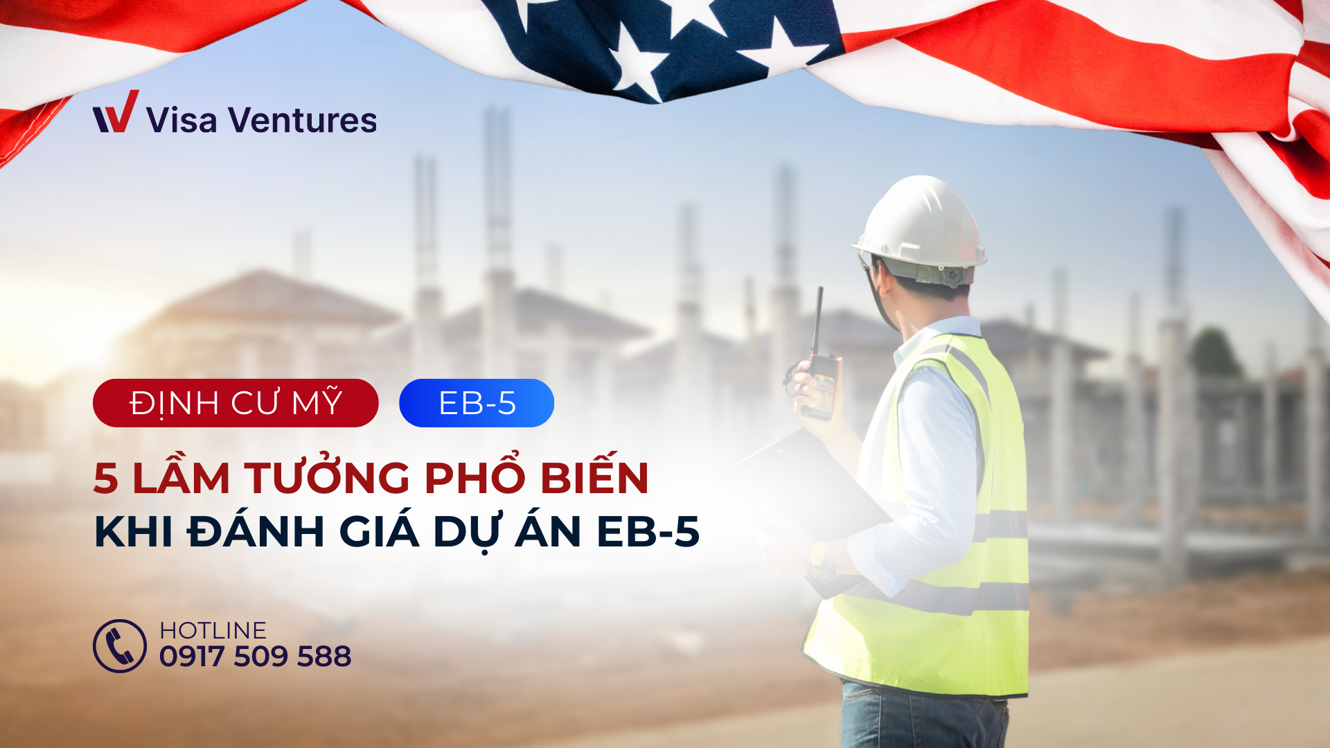 Cach chon du an EB-5 an toan cao