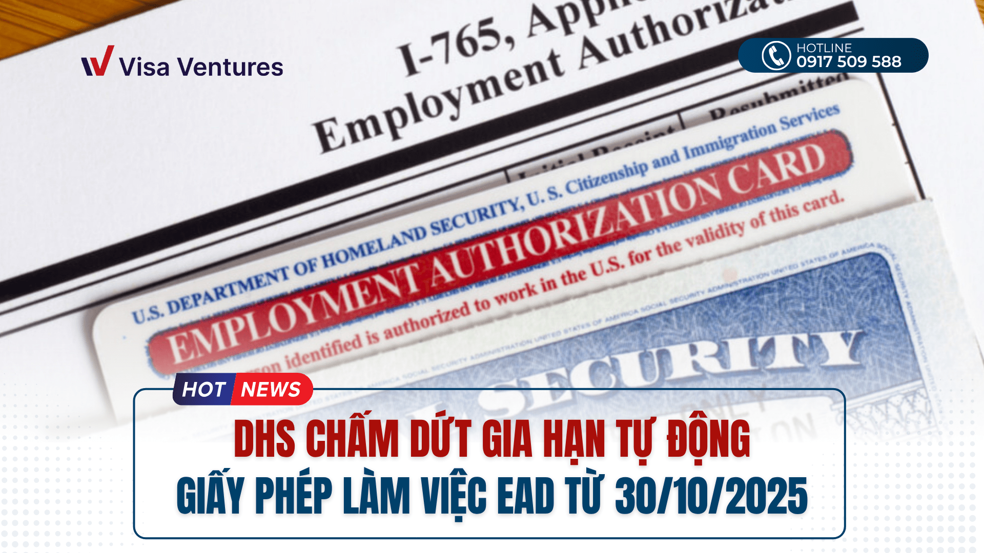 Giay phep lam viec My EAD bi cham dut gia han tu dong